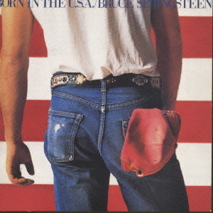 ボーン・イン・ザ・U．S．A．