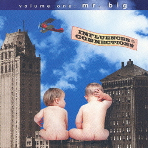 インフルエンセス・アンド・コネクションズ　Vol．1　MR．BIG