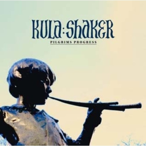 【輸入盤】KULA SHAKER/PILGRIM'S PROGRESS