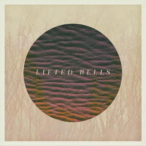 LIFTED　BELLS