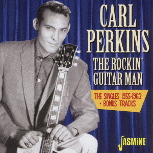 ロッキン・ギター・マン　1955－1962　シングルス＋ボーナストラック