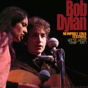 NEWPORT　FOLK　FESTIVAL　’63－’65