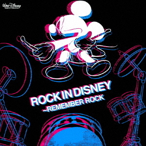ROCK　IN　DISNEY　?REMEMBER　ROCK