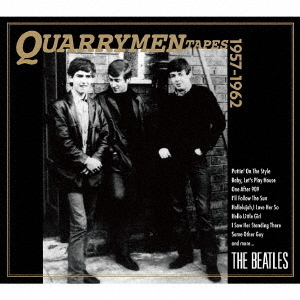 QUARRYMEN　TAPES　1957－1962