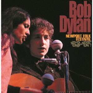 NEWPORT　FOLK　FESTIVAL　’63－’65　［New　Edition］
