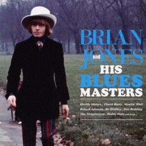 BRIAN　JONES　AND　HIS　BLUES　MASTERS