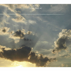 living　soul　♯3