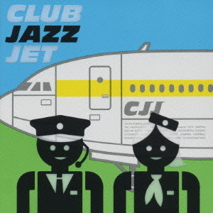 CLUB　JAZZ　JET