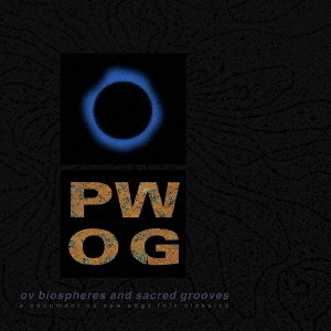 Ov　Biospheres　And　Sacred　Grooves：　A　Document　Ov　New　Edge　Folk　Classics