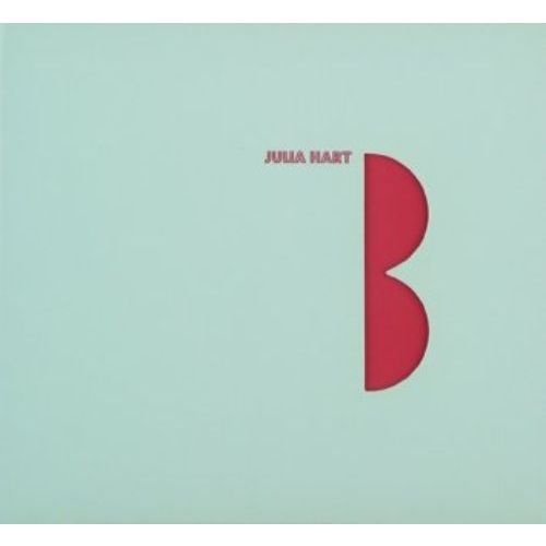 Julia Hart - B (EP) （輸入盤）