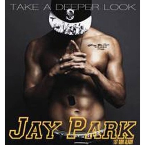 JAY PARK (2PM)／1ST MINI ALBUM:TAKE A DEEPER LOOK (CD+DIARY/LTD)（輸入盤）