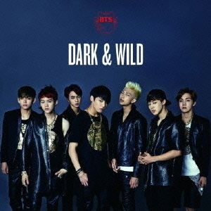 DARK　＆　WILD（日本仕様盤）