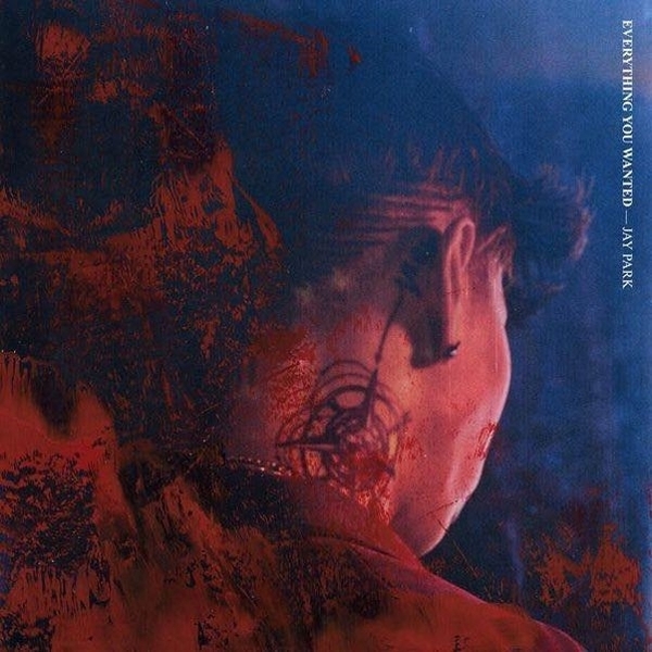 JAY PARK (2PM)／3RD ALBUM : EVERYTHING YOU WANTED（輸入盤）