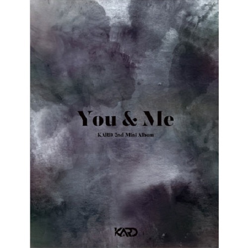 KARD/2ND MINI ALBUM : YOU & ME（輸入盤）