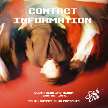 SOUTH CLUB/3RD EP : CONTACT INFORMATION（輸入盤）