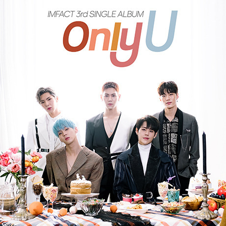 IMFACT/3RD SINGLE ALBUM : ONLY U（輸入盤）