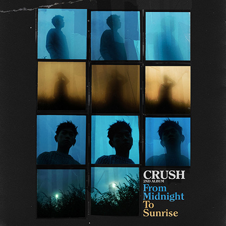 CRUSH/2ND FULL ALBUM : FROM MIDNIGHT TO SUNRISE（輸入盤）