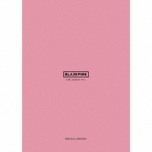 BLACKPINK／THE ALBUM -JP Ver.-（SPECIAL EDITION 初回限定盤 〈DVD〉／CD+2DVD+α）