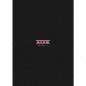 BLACKPINK／THE ALBUM -JP Ver.-（初回限定盤 A Ver.／CD+DVD+α）
