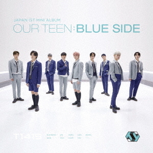 T1419／OUR TEEN：BLUE SIDE（通常盤／CD）（セブンネット限定特典：オリジナル三つ折りフォトカード（ソロ写真全9種のうち、1種ランダム））