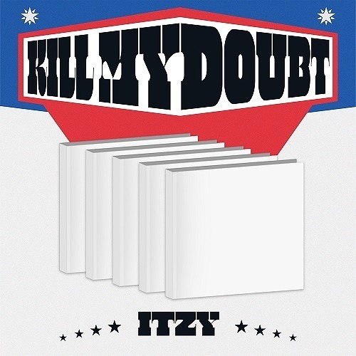 ITZY／KILL MY DOUBT（DIGIPACK）（輸入盤）