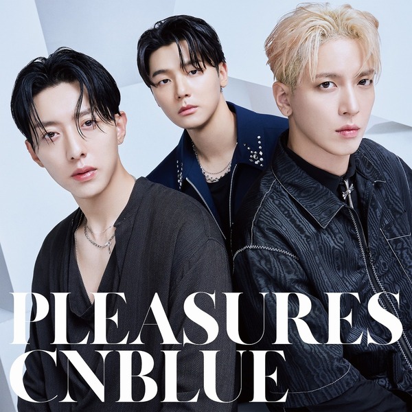 CNBLUE／PLEASURES（初回限定盤B／CD+DVD）（セブンネット限定特典：缶バッジセット（3種セット））
