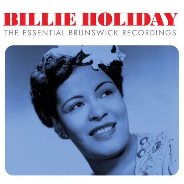 BILLIE HOLIDAY／ESSENTIAL BRUNSWICK COLLECTION（輸入盤）