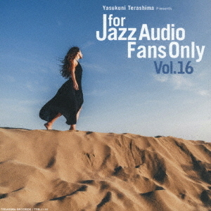 For　Jazz　Audio　Fans　Only　Vol．16
