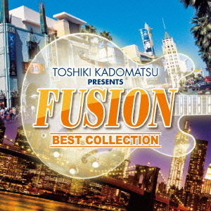 角松敏生　presents　FUSION　BEST　COLLECTION