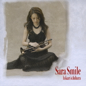 Sara　Smile（ハイブリッドＣＤ）