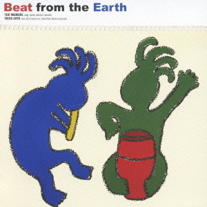 BEAT　FROM　THE　EARTH