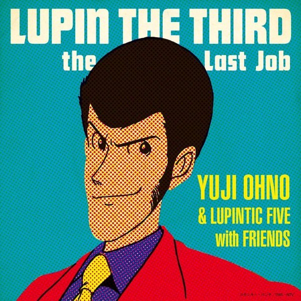 LUPIN THE THIRD ?the Last Job?
