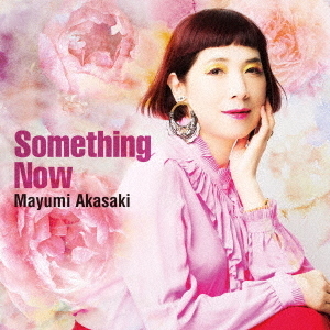 Something　Now