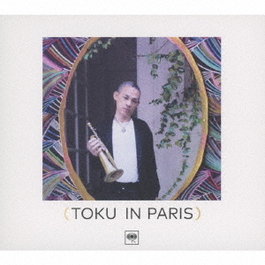 TOKU　in　Paris