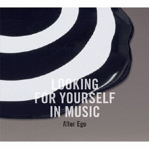 Looking　for　yourself　in　Music
