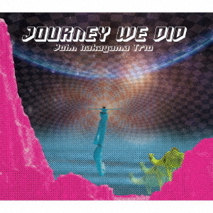 Journey　We　Did
