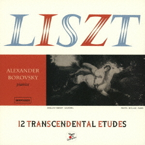 ALEXANDER　BOROVSKY　plays　LISZT　12　TRANSCENDENTAL　ETUDES