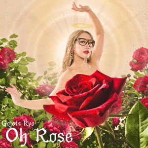 Oh　Rose