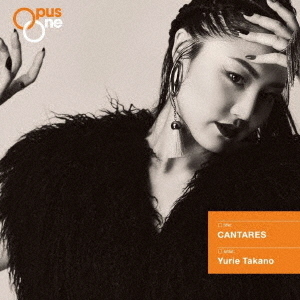 Opus　One　CANTARES