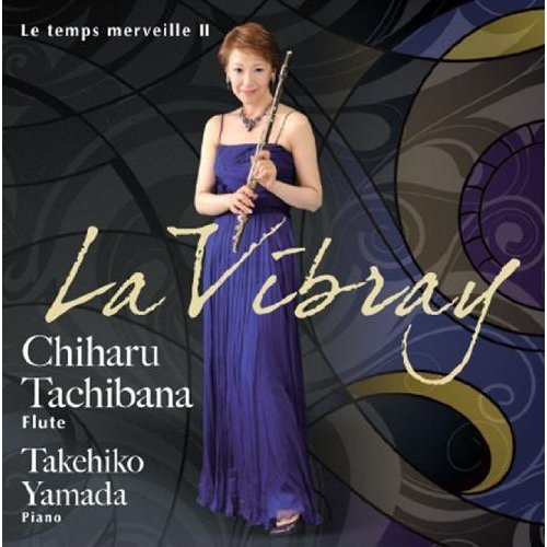 CHIHARU TACHIBANA/LA VIBRAY（輸入盤）