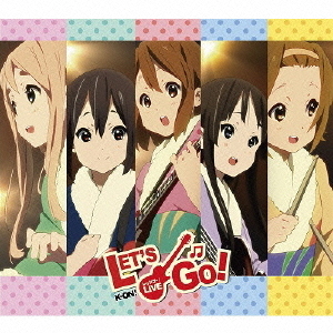 けいおん！　ライブイベント　LET’S　GO！　LIVE　CD！（初回限定盤）