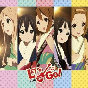 けいおん！　ライブイベント　LET’S　GO！　LIVE　CD！