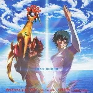 Reckless　fire　2011／SPIRITS