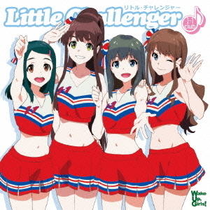 リトル・チャレンジャー（『I-1 Club』デビュー曲）
