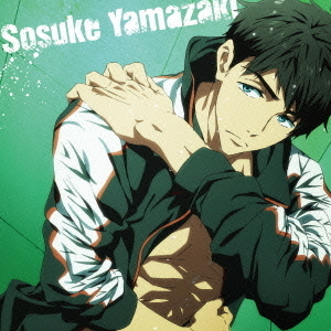 TVアニメ『Free！－Eternal　Summer－』キャラクターソング　06　Sosuke　Yamazaki