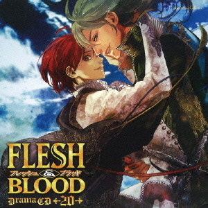 ドラマCD　FLESH＆BLOOD　20