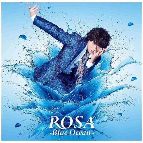 小野大輔／ROSA ?Blue Ocean?