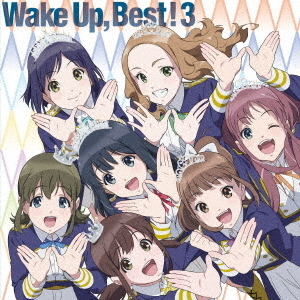 Wake　Up，　Best！3
