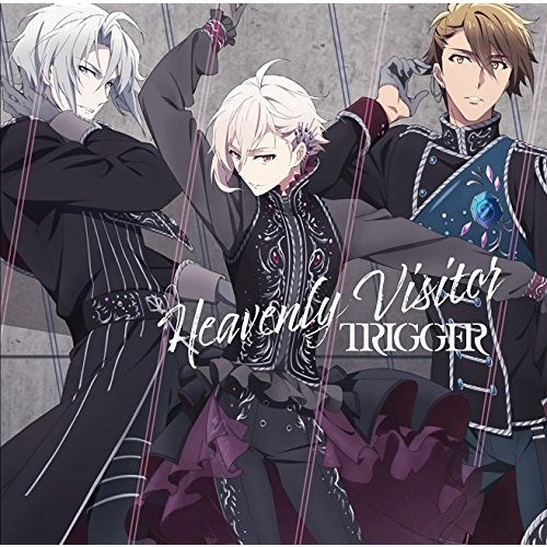 TVアニメ『アイドリッシュセブン』ED主題歌／TRIGGER「Heavenly Visitor」
