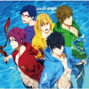 OLDCODEX／TVアニメ「Free！－Dive to the Future－」OP主題歌「Heading to Over」（アニメ盤）＜メーカー特典：ポストカードデザインB（橘 真琴・葉月 渚・竜ヶ